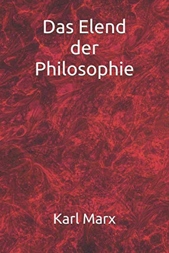 Das Elend der Philosophie von Independently published